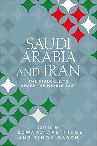 Saudi Arabia and Iran: The struggle to shape the Middle East - Epub + Converted Pdf